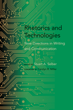 Paperback Rhetorics and Technologies: New Directions in Writing and Communication Book