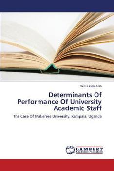 Paperback Determinants of Performance of University Academic Staff Book