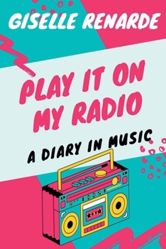 Paperback Play It On My Radio: A Diary In Music Book