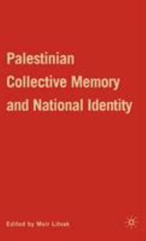 Hardcover Palestinian Collective Memory and National Identity Book