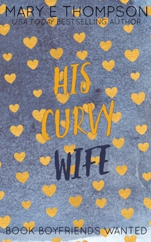 Paperback His Curvy Wife: Discreet Special Edition Book