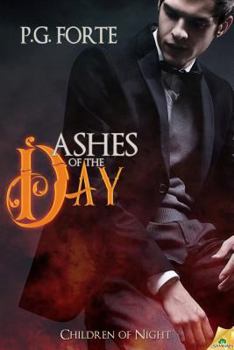 Ashes of the Day - Book #4 of the Children of Night (series 1)