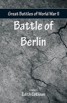 Paperback Great Battles of World War Two - Battle of Berlin Book