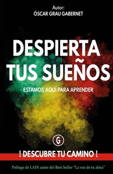 Paperback Despierta Tus Sueños: ¡Descubre Tu Camino! [Spanish] Book