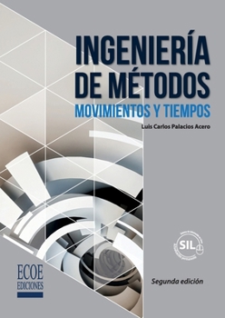 Paperback Ingeniería de métodos - 2da edición [Spanish] Book