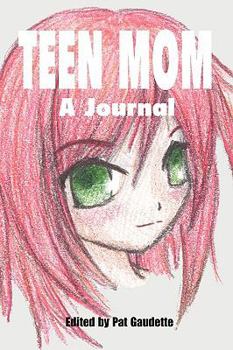 Paperback Teen Mom: A Journal Book