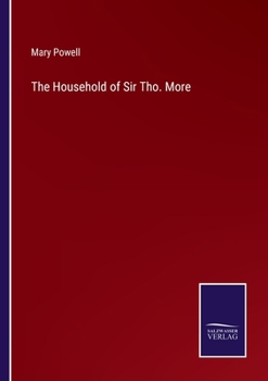 Paperback The Household of Sir Tho. More Book