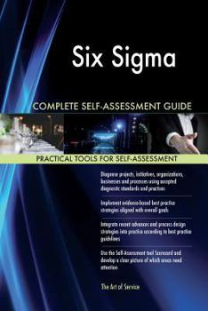 Paperback Six Sigma Complete Self-Assessment Guide Book