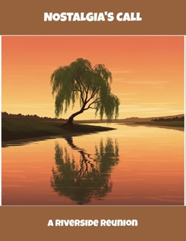 Paperback Nostalgia'S Call: A Riverside Reunion Book