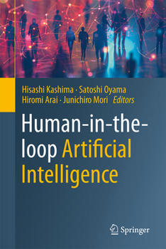 Hardcover Human-in-the-loop Artificial Intelligence Book