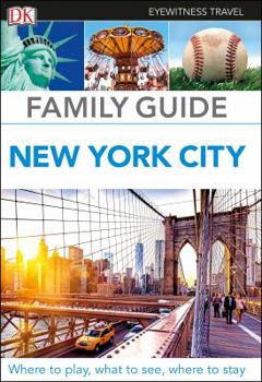 Eyewitness Travel Family Guide New York City - Book  of the Eyewitness Family Travel Guides