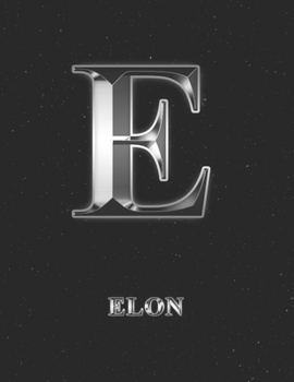 Elon: 2 Year Weekly Planner with Note Pages (24 Months) | Silver Effect Personalized Custom Letter E Initial First Name | 2020 - 2021 | Week Planning ... | Plan Each Day, Set Goals & Get Stuff Done