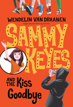 Sammy Keyes and the Kiss Goodbye Set - Book #18 of the Sammy Keyes
