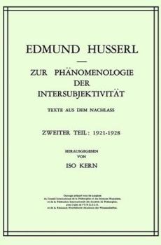 Hardcover Zur Phänomenologie Der Intersubjektivität: Texte Aus Dem Nachlass Zweiter Teil: 1921-1928 [German] Book