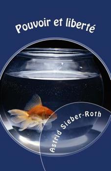 Paperback Pouvoir et liberté [French] Book