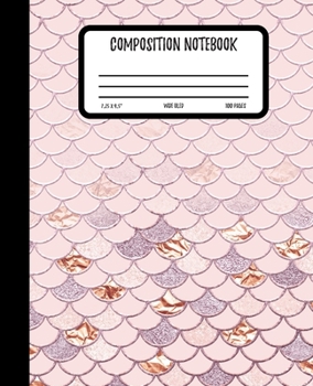 Composition Notebook: Rose Gold + Pink Mermaid Wide Ruled Lined Journal for School | 100 Pages | 7.5 x 9.25" | Kids Children Teens Girls Women | (Mermaid Composition Notebook)