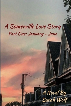 Paperback A Somerville Love Story: Part One Book