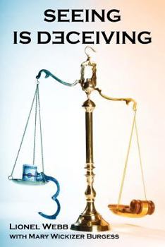 Seeing Is Deceiving - Book  of the Gail Brevard Mystery