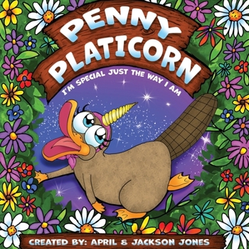 Paperback Penny Platicorn: I'm Special Just The Way I Am Book