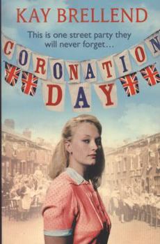 Coronation Day - Book #3 of the Campbell Road Saga