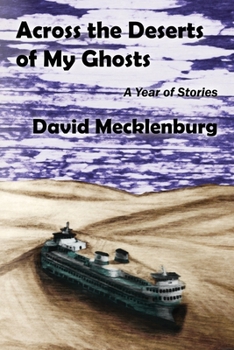 Paperback Across the Deserts of My Ghosts Book