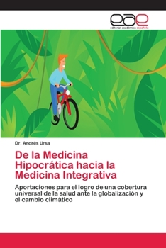 Paperback De la Medicina Hipocrática hacia la Medicina Integrativa [Spanish] Book