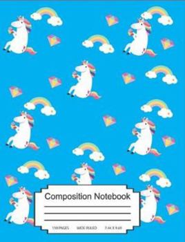 Composition Notebook: Cute Unicorns With Diamonds Rainbows Blue Background -Wide Ruled - 110 Pages