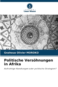 Paperback Politische Versöhnungen in Afrika [German] Book