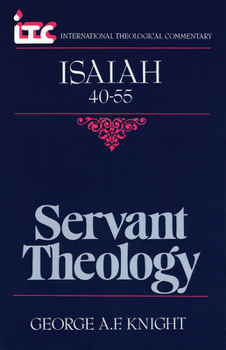 Paperback Servant Theology: A Commentary on the Book of Isaiah 40-55 Book