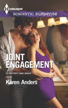 Joint Engagement - Book #3 of the To Protect and Serve