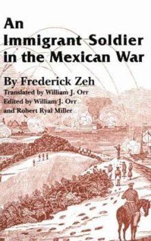 Hardcover An Immigrant Soldier in the Mexican War Book