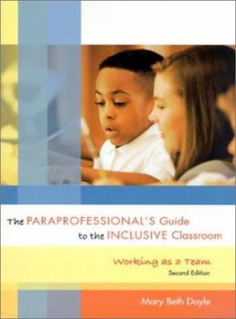 Spiral-bound The Paraprofessional's Guide to the Inclusive Classroom: Working as a Team Book