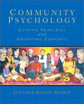 Paperback Community Psychology: Guiding Principles and Orienting Concepts Book