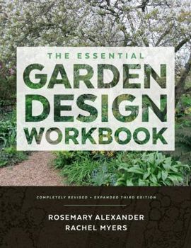 Hardcover The Essential Garden Design Workbook: Completely Revised and Expanded Book