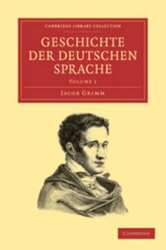 Electronics Geschichte Der Deutschen Sprache: Volume 1 [German] Book