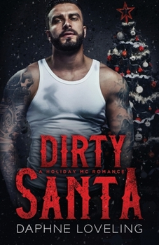 Paperback Dirty Santa: A Holiday MC Romance Book