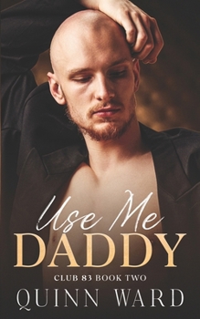 Paperback Use Me, Daddy Book