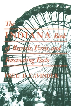 Paperback Indiana Book of Records, Firsts, and Fascinating Facts Book