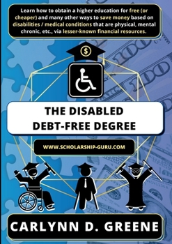 Paperback The Disabled Debt-Free Degree Book