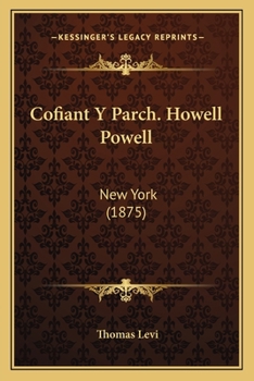 Cofiant Y Parch. Howell Powell: New York (1875)