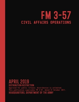 Paperback FM 3-57 Civil Affairs Operations (April 2019) Book
