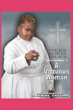 Paperback Preach Woman Preach: Proverbs 31 (A Virtuous Woman) Book