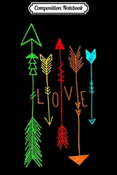 Composition Notebook: colorful Love Archery arrows <3  Journal/Notebook Blank Lined Ruled 6x9 100 Pages