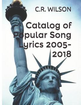 Paperback Catalog of Popular Song Lyrics 2005-2018 Book