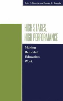 Paperback High Stakes, High Performance: Making Remedial Education Book