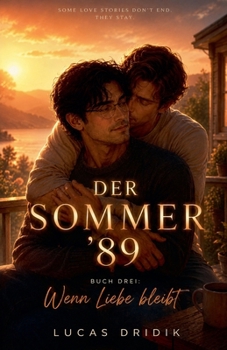 Der Sommer '89: Wenn Liebe bleibt (German Edition)