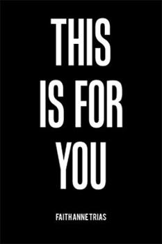 Paperback This Is for You Book