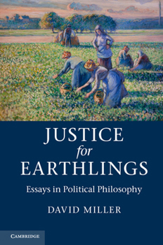 Paperback Justice for Earthlings: Essays in Political Philosophy Book