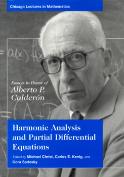 Paperback Harmonic Analysis and Partial Differential Equations: Essays in Honor of Alberto P. Calderon Book