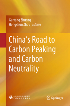 Hardcover China's Road to Carbon Peaking and Carbon Neutrality Book